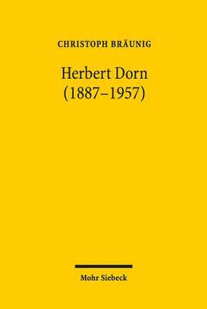 Herbert Dorn (1887-1957) de Christoph Bräunig