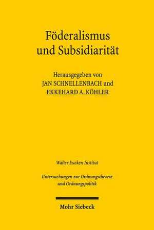 Foderalismus Und Subsidiaritat: A Study in Redactional, Text-Critical and Historical Perspective de Jan Schnellenbach