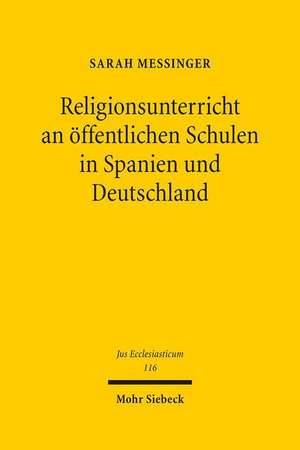 Religionsunterricht an öffentlichen Schulen in Spanien und Deutschland de Sarah Messinger