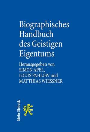 Biographisches Handbuch Des Geistigen Eigentums de Simon Apel