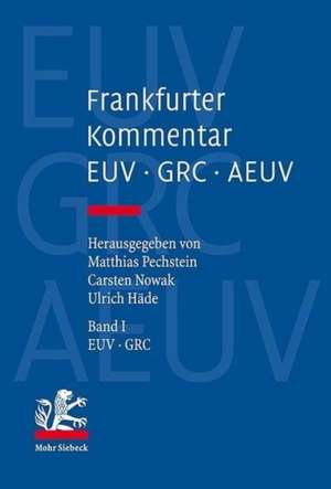 Frankfurter Kommentar zu EUV, GRC und AEUV 01 de Matthias Pechstein