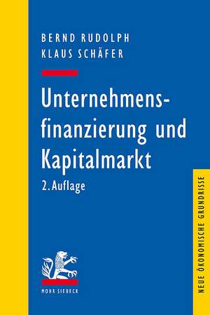 Unternehmensfinanzierung und Kapitalmarkt de Bernd Rudolph