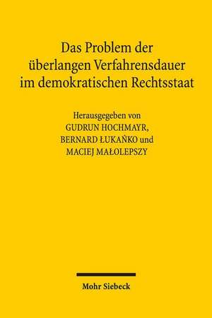 Das Problem Der Uberlangen Verfahrensdauer Im Demokratischen Rechtsstaat de Gudrun Hochmayr