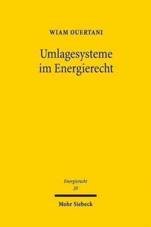 Umlagesysteme im Energierecht de Wiam Ouertani