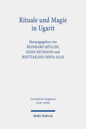 Rituale und Magie in Ugarit de Reinhard Müller