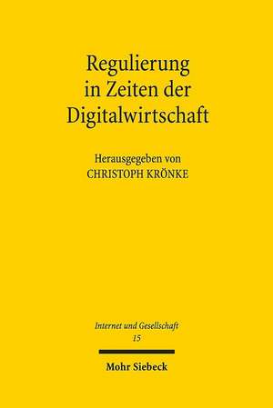 Regulierung in Zeiten der Digitalwirtschaft de Christoph Krönke