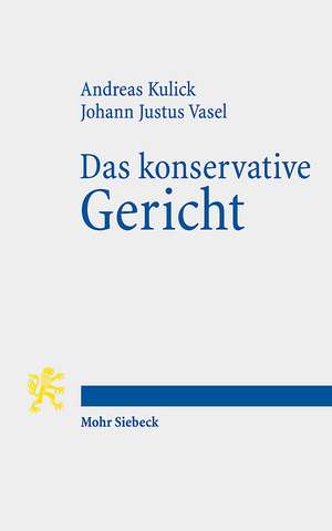 Das konservative Gericht de Andreas Kulick