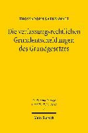 Die verfassungsrechtlichen Grundentscheidungen des Grundgesetzes de Thossaporn Saensawatt