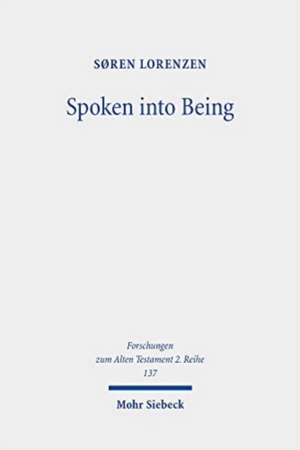 Spoken into Being de Søren Lorenzen
