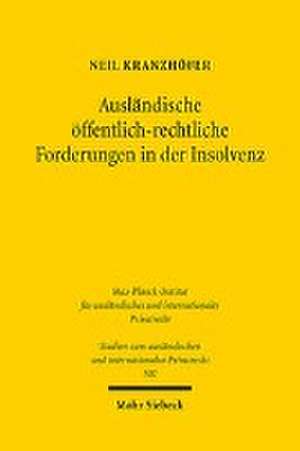 Ausländische öffentlich-rechtliche Forderungen in der Insolvenz de Neil Kranzhöfer