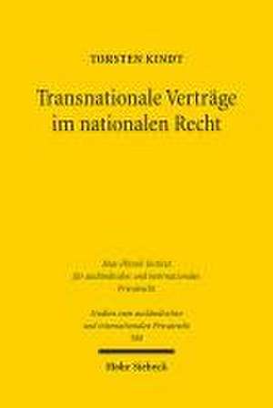 Transnationale Verträge im nationalen Recht de Torsten Kindt