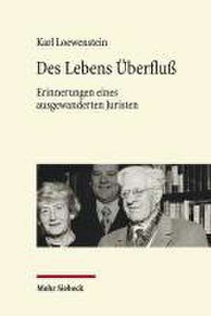 Des Lebens Überfluß de Karl Loewenstein