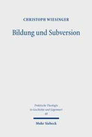 Bildung und Subversion de Christoph Wiesinger