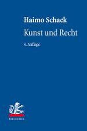 Kunst und Recht de Haimo Schack