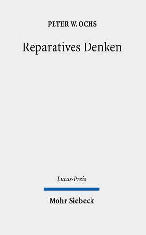 Reparatives Denken de Peter W. Ochs