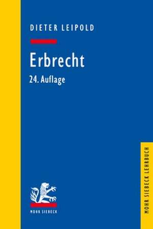 Erbrecht de Dieter Leipold