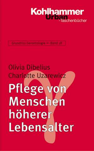 Pflege Von Menschen Hoherer Lebensalter: Studien Zur Entstehung Und Bedeutung Der Griechischen Bibel de Olivia Dibelius