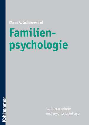 Familienpsychologie de Klaus A. Schneewind