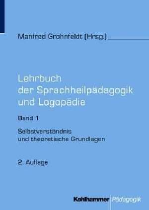 Selbstverstandnis Und Theoretische Grundlagen: Handbuch Fur Den Stationaren Und Ambulanten Bereich de Manfred Grohnfeldt