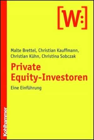 Private Equity-Investoren de Malte Brettel