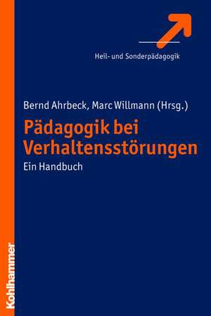 Padagogik Bei Verhaltensstorungen: Ein Handbuch de Bernd Ahrbeck