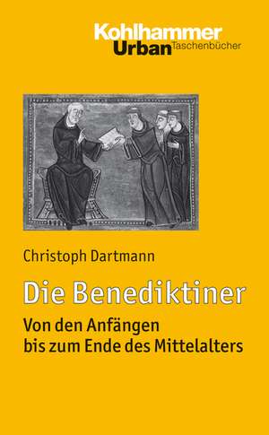 Die Benediktiner de Christoph Dartmann