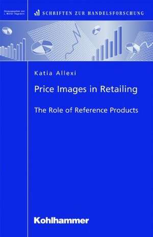 Price Images in Retailing de Katia Allexi