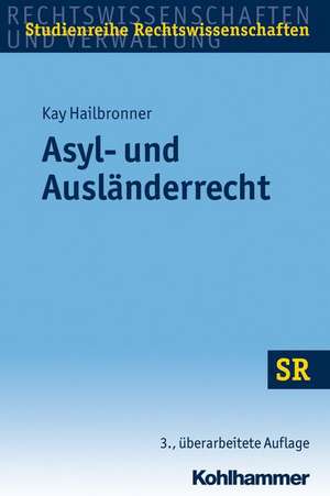 Asyl- Und Auslanderrecht: Vergaberecht Fur Praktiker - Eine Einfuhrung Anhand Von Fallen de Kay Hailbronner