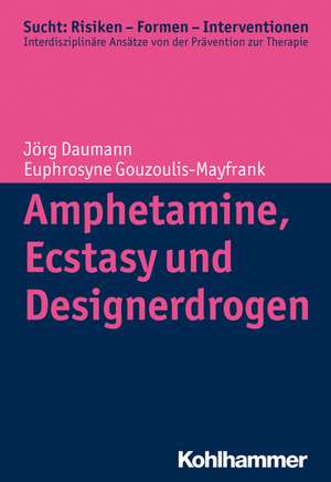 Amphetamine, Ecstasy Und Designerdrogen: Freud, Weber Und Wittgenstein Im Konflikt Zwischen Sakularem Denken Und Religion de Jörg Daumann