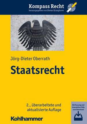 Staatsrecht de Jörg-Dieter Oberrath