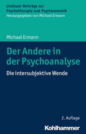 Der Andere in der Psychoanalyse de Michael Ermann