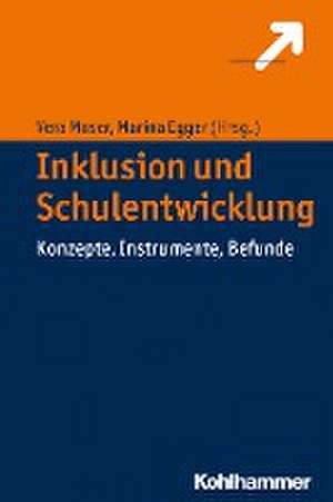 Inklusion und Schulentwicklung de Vera Moser