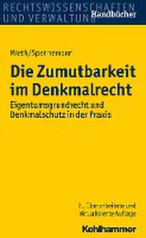 Die Zumutbarkeit im Denkmalrecht de Stefan Mieth