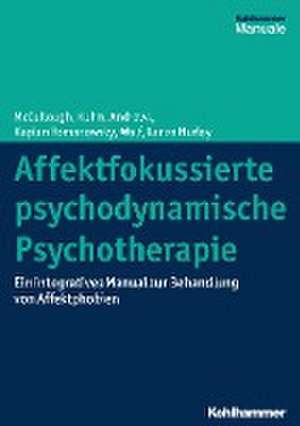 Affektfokussierte psychodynamische Psychotherapie de Leigh McCullough