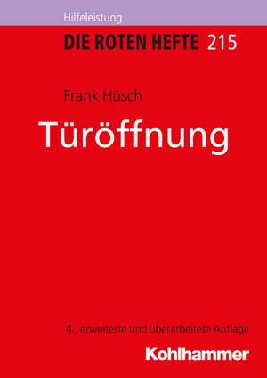 Hüsch, F: Türöffnung