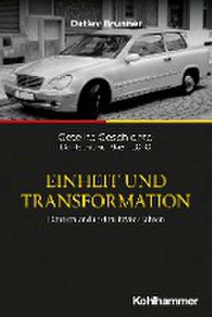 Einheit und Transformation de Detlev Brunner