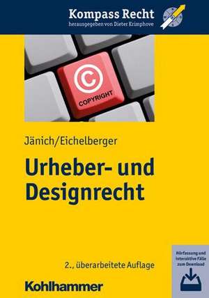 Urheber- und Designrecht de Volker Michael Jänich