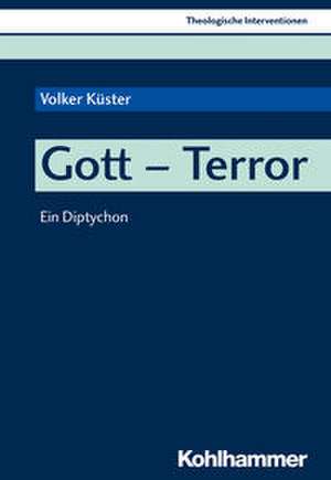 Gott - Terror de Volker Küster