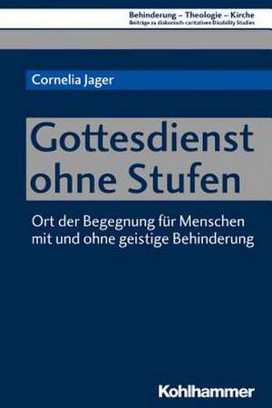 Gottesdienst ohne Stufen de Cornelia Jager