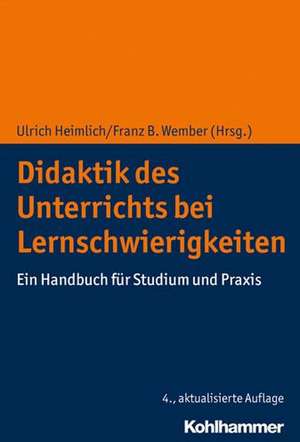 Didaktik des Unterrichts bei Lernschwierigkeiten de Ulrich Heimlich