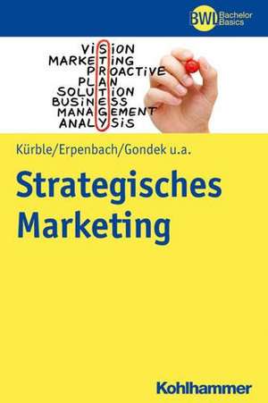 Strategisches Marketing de Peter Kürble