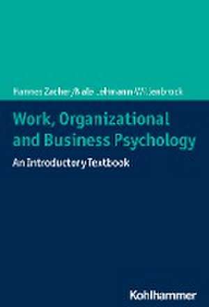 Work, Organizational, and Business Psychology de Hannes Zacher