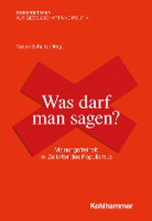 Was darf man sagen? de Tanjev Schultz