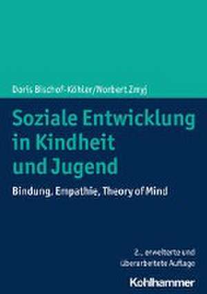 Soziale Entwicklung in Kindheit und Jugend de Doris Bischof-Köhler