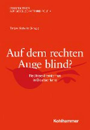 Auf dem rechten Auge blind? de Tanjev Schultz