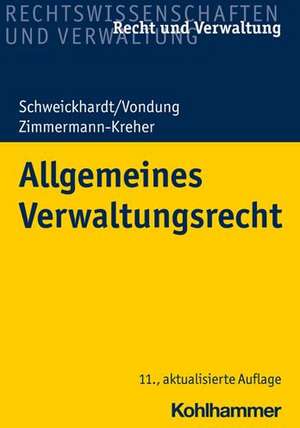 Allgemeines Verwaltungsrecht de Rudolf Schweickhardt