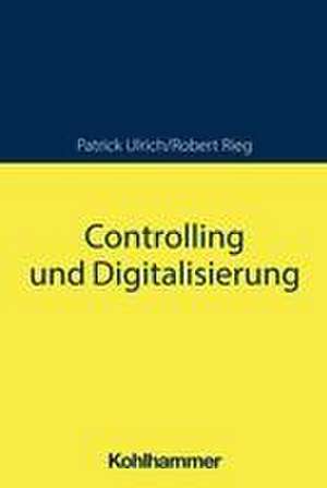 Controlling und Digitalisierung de Patrick Ulrich