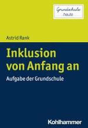 Inklusion von Anfang an de Astrid Rank