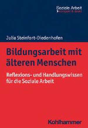 Bildungsarbeit mit älteren Menschen de Julia Steinfort-Diedenhofen