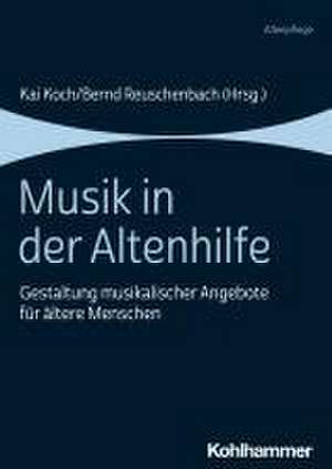 Musik in der Altenhilfe de Kai Koch